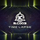 B.Cod3 - Time Lapse (Original Mix)