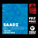 Saadz - BLU:ME (Extended Mix)