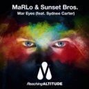 MaRLo, Sunset Bros. feat. Sydnee Carter - War Eyes