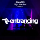 Alpha025 - Night Warriors (Original Mix)