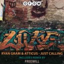 Ryan Gram & ATTICUS - Just Calling (FREEWILL Remix)