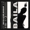 SkullKiid, Scraps - Baila (Original Mix)