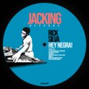 Rick Silva - Hey Negra (Original Mix)