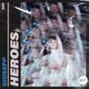 Giusepp - Heroes (Extended Mix)