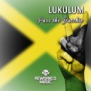 Lukulum - Pass The Dutchie (Extended Mix)