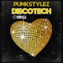 Punkstylez - Discotech (Radio Mix)