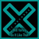 Will Varley - Do It Like That (Radio Mix)