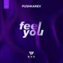 Pushkarev - Feel You (Instrumental Mix)