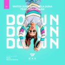 Water Juice, Rio Dela Duna, Tesz Millan - Down (Original Mix)