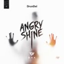 DrunDel - Angry Shine (Original Mix)