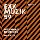 Wayward Brothers - Your Eyes