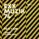 Deaf Lion - I Want To Feel Safe (Radio Edit)