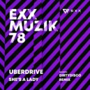Uberdrive, DJ Louis - She\'s A Lady (Dirtydisco Remix)