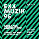 Andrey Exx, Airsand - Losing My Mind (Ivan Spell Remix)