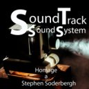 SoundTrack SoundSystem - Homage á Steven Soderbergh (Original Mix)