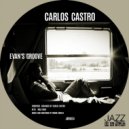 Carlos Castro - Evan's Groove