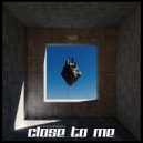 Progress - Close To Me