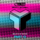 Scott Attrill - Beats N Bass Part 12 (Original Mix)