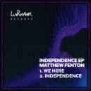 Matthew Fenton - We Here