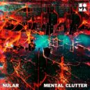 Nular - Mental Clutter