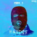 Mike & Laurent - Harder