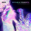 Boylan, Youngsta - Psychedelics (Original Mix)