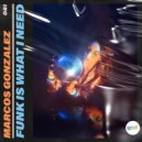 Marcos Gonzalez - Let's Get Low