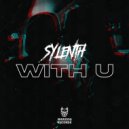 Sylenth - With U (Extended Mix)