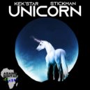 Kek\'star & Stickman - Unicorn (Original Mix)