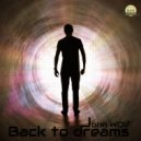 John Wolf - Back To Dreams (Original Mix)