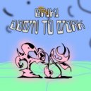 Briki - Down To Work