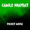 Camilo Khayrat - Pocket Mouse (Radio Edit)
