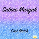 Sabine Maryah - Cool Match (Radio Edit)
