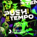 Riko & JDH - Push Da Tempo (Extended Mix)