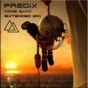 Fredix - Come Back