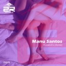 Manu Santos - Kamasutra