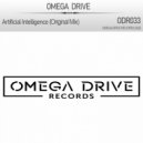 Omega Drive - Artificial Intelligence (Original Mix)
