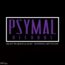Ricky Pearson, Dazz - Nothing Left To Say
