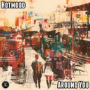 Hotmood - Around You (Original Mix)