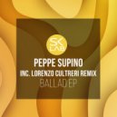 Peppe Supino - Ballad (Lorenzo Cultreri Remix)