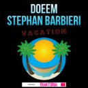 Doeem, Stephan Barbieri - Vacation (Radio Edit)