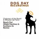 Chairmen of the Board & Wheeler del Torro - Reach Out