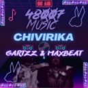 Gartzz, Maxbeat - Chivirika (Original Mix)
