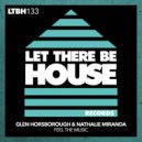 Glen Horsborough & Nathalie Miranda - Feel The Music (Original Mix)