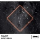 Gelida - Eagle Nebula (Original Mix)