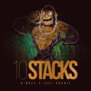 A-Rock & Just Archie - 10 Stacks (Radio Version)