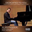 Alan Pasqua & Dave Holland & Paul Motian - Dedicated To You (Original Mix)