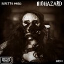 Rispetto Musiq - Biohazard