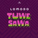 Lomodo - Tuwe Sawa (Original Mix)