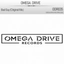 Omega Drive - Bad Guy